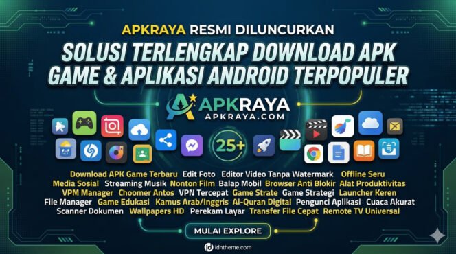 
					Mudahkan Download Aplikasi, Platform APKRaya Resmi Diluncurkan sebagai Solusi Alternatif Pengguna Android & iOS