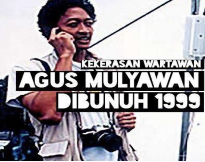 
					Agus Mulyawan, Wartawan yang Tewas di Timor Timur: Dibunuh Milisi Pro-Indonesia?
