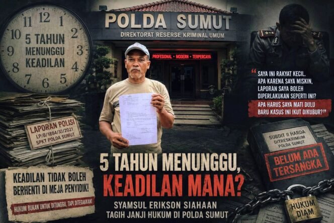 
					Lima Tahun Menanti Kepastian, Pelapor Minta Propam Periksa Penyidik